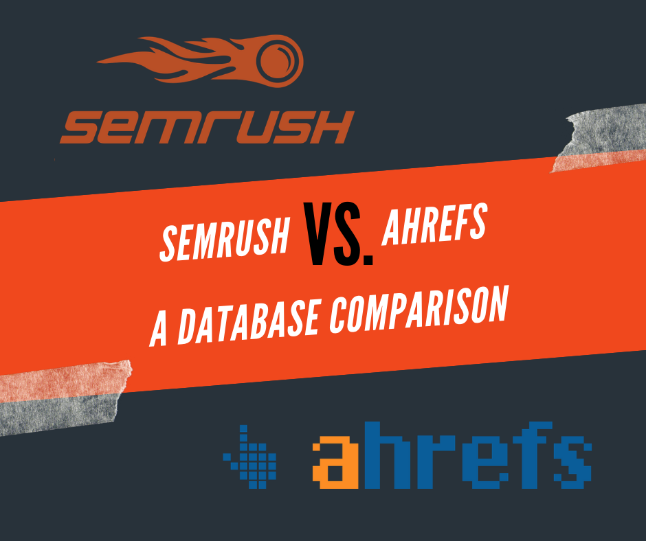 Some Known Details About Ahrefs Vs Semrush